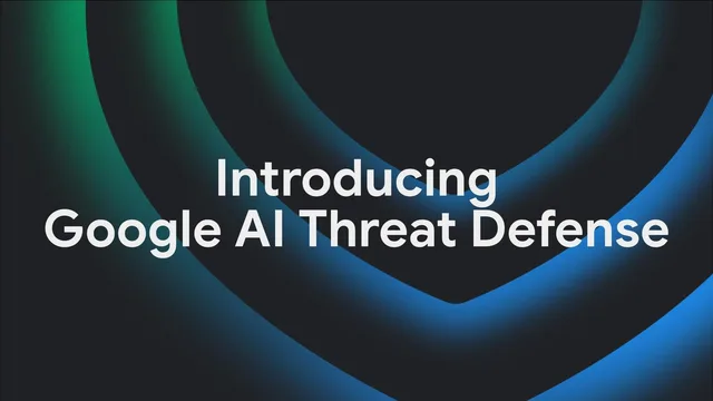 Google presenta AI Threat Defense para combatir ciberataques